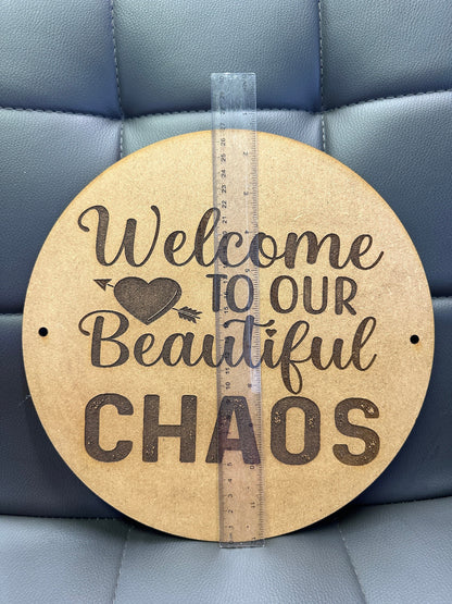 Wall Plaque - 27cm x 27cm - family - welcome sign - house sign - house decor - funny - witty - humour - chaos