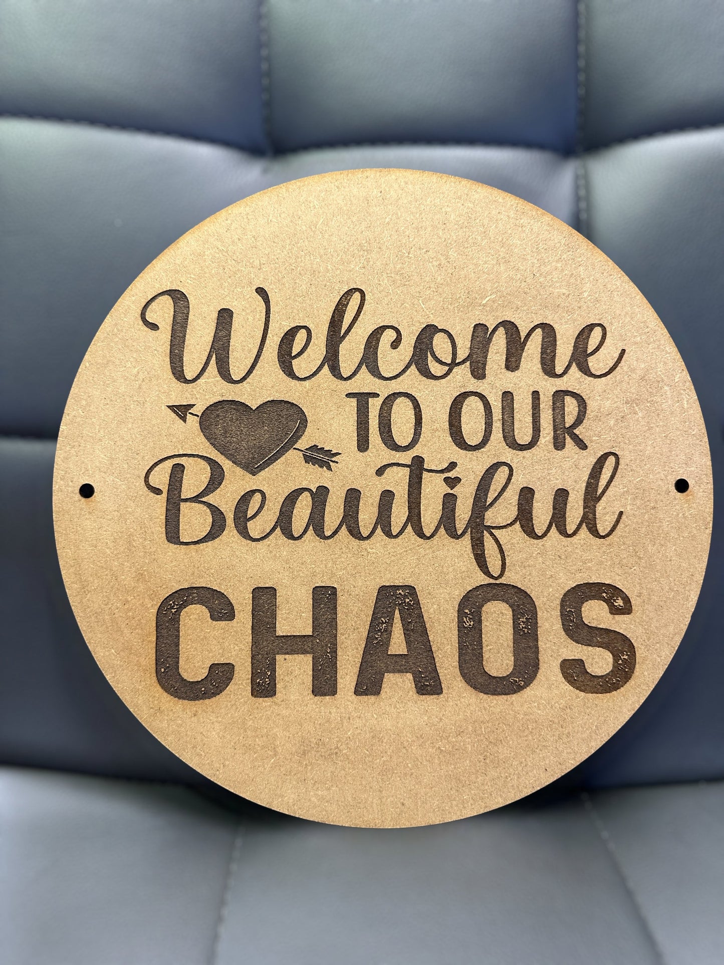 Wall Plaque - 27cm x 27cm - family - welcome sign - house sign - house decor - funny - witty - humour - chaos